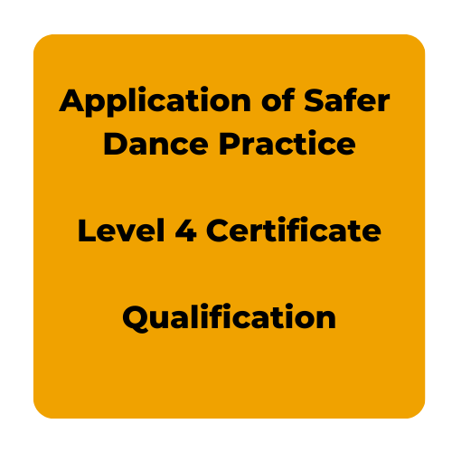 Application of Safer Dance Practice, Level 4 Certificate - Qualification