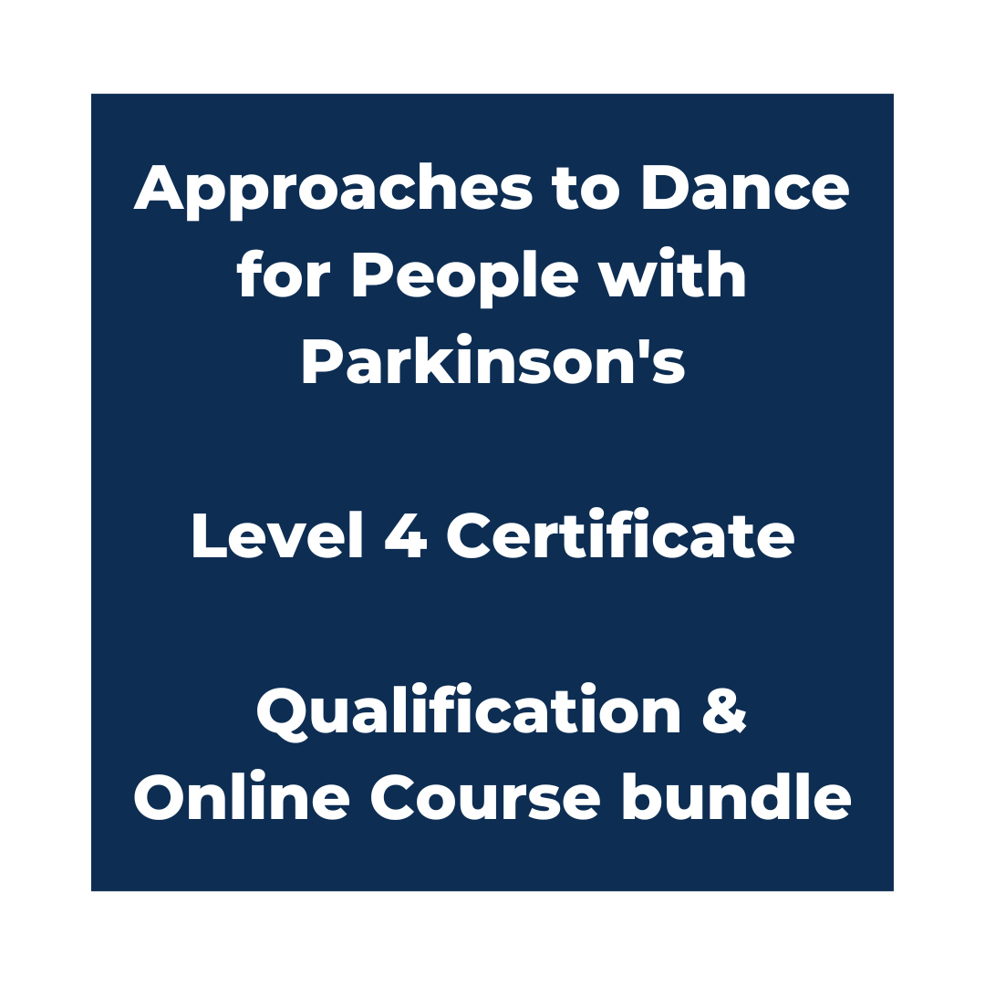 Approaches to Dance for People with Parkinson's - Level 4 Certificate - Online Course & Qualification Bundle